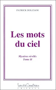 Mots du ciel - Mystères révélés - T.2