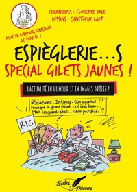 Espièglerie...s Spécial Gilets Jaunes !