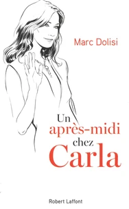 Un après-midi chez Carla