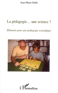 La pédagogie... une science ?