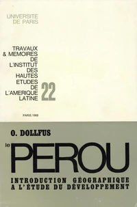 Le Perou : Introduction Geographique A L'Etude Du Developpement