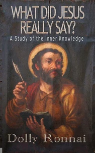 What Did Jesus Really Say?