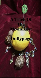 A Trick Of The Moonlight
