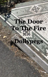 The Door To The Fire