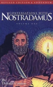  Dolores Cannon - Conversations with Nostradamus Volume 1.