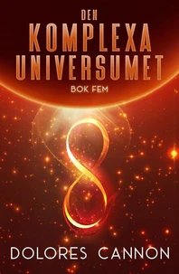 Den Komplexa Universumet – Bok Fem