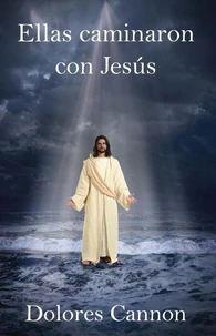 Ellas caminaron con Jesús