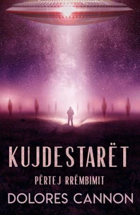KUJDESTARËT