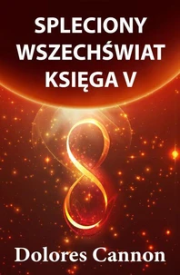 Spleciony Wszechświat Księga V