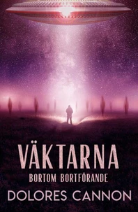 Väktarna: Bortom bortförande