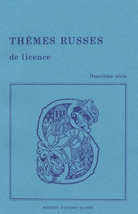 Dolorès Haudressy et Véronique Lossky - Thèmes russes de licence - Deuxième série.
