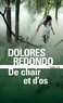 Dolores Redondo - La trilogie du Baztán Tome 2 : De chair et d’os.