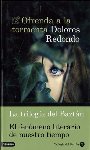 Dolores Redondo - Trilogia del Baztan Tome 3 : Ofrenda a la tormenta.
