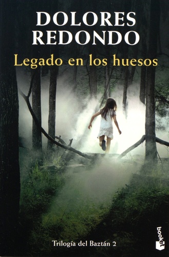 Dolores Redondo - Trilogia del Baztan - Volumen 2, Legado en los huesos.