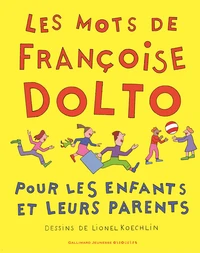 Les mots de Françoise Dolto