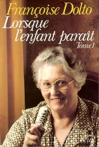 Lorsque L'Enfant Parait. Tome 1