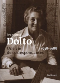 Une vie de correspondances 1938-1988