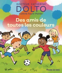 Des amis de toutes les couleurs