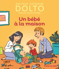 Un bébé à la maison
