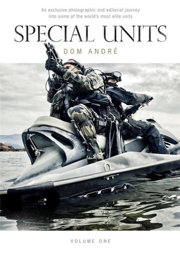 Dom André - Special units - An exclusive photographic and editorial journey into some of the most operational units.