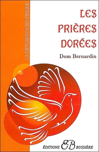  Dom Bernardin - Les prières dorées.