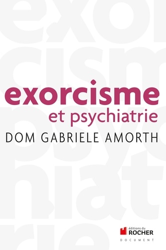 Dom Gabriele Amorth - Exorcisme et psychiatrie.