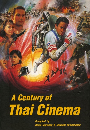 Dom Sukwong et Sawasdi Suwannapak - A Century of Thai Cinema.