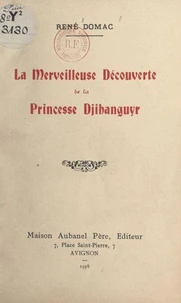 La merveilleuse découverte de la princesse Djihanguyr