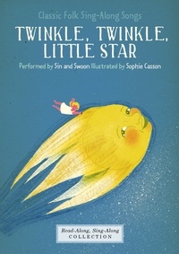  Domaine public et Sophie Casson - Twinkle, Twinkle, Little Star (Enhanced Edition) - Classic Folk Sing-Along Songs.