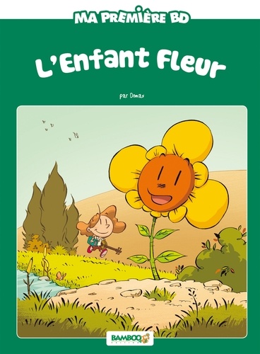 Ma première BD  L'enfant fleur