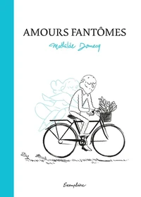 Amours fantômes