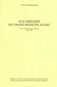 Aux origines du grand bond en avant