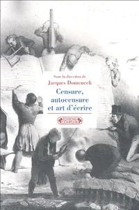 Censure, autocensure et art d'écrire