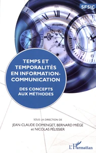 Temps et temporalités en information-communication