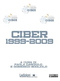 Domenico Bogliolo et Paola Gargiulo - Ciber 1999-2009.
