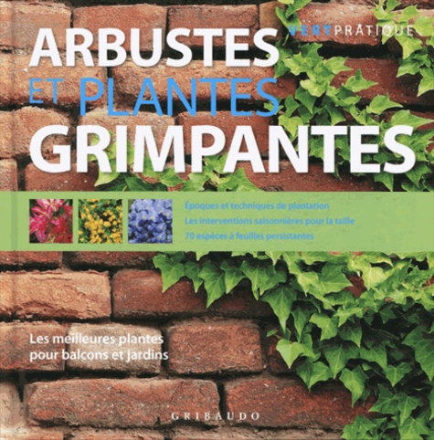 Domenico Cattaneo Vicini - Arbustes et plantes grimpantes.
