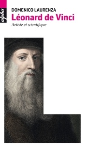 Domenico Laurenza - Léonard de Vinci - Artiste et scientifique.