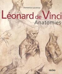 Domenico Laurenza - Léonard de Vinci - Anatomies.