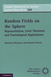 Domenico Marinucci et Giovanni Peccati - Random Fields on the Sphere.