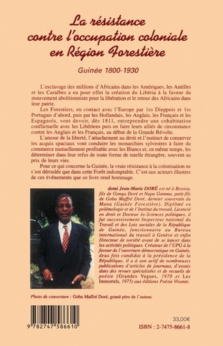 La résistance contre l'occupation coloniale en Région Forestière. Guinée 1800-1930