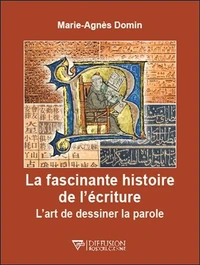 La fascinante histoire de l'écriture
