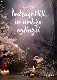 Télécharger les ebooks google pdf Indragostiti in umbra oglinzii