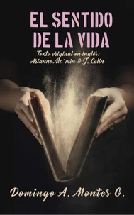 El sentido De La Vida - En castellano