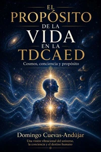 EL PROPOSITO DE LA VIDA EN LA TDCAED