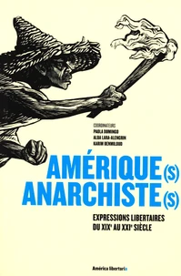 Amérique(s) anarchiste(s)