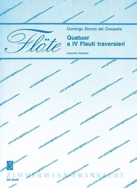 Domingo simoni del Croubelis - Flöte  : Quatuor a IV Flauti traversieri - 4 flutes. Partition et parties..