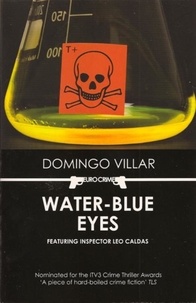 Domingo Villar et Martin Schifino - Water-Blue Eyes.