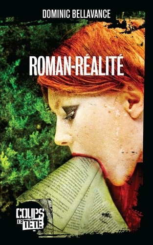 Dominic Bellavance - Roman-réalité.