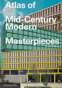 Dominic Bradbury - Atlas of mid-century modern masterpieces.