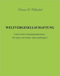 WELTVERGESELLSCHAFTUNG